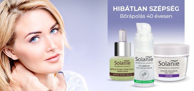 Professzionális bőrápolás: Solanie termékek minden korosztálynak - SZÉPSÉG - Bőrápolás - nappali krém, professzionális bőrápolás, professzionális kozmetikum, solanie termékek, szemkörnyékápolás, 